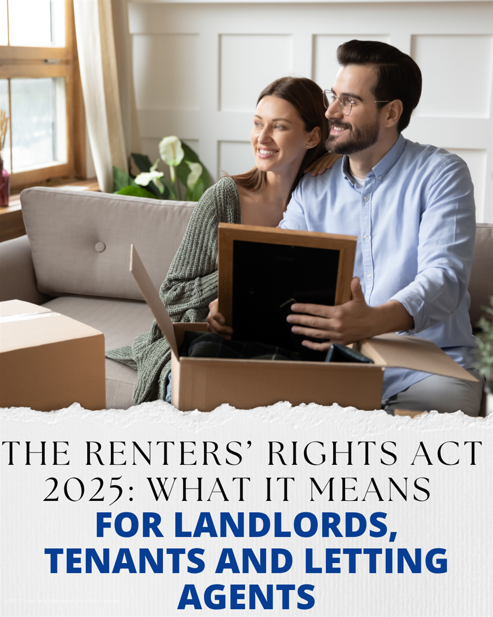 The Renters’ Rights Act 2025: What It Means for Landlords, Tenants and Letting Agents
